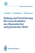 Bild: Haftung und Versicherung für Umweltschäden aus ökonomischer und juristischer Sicht - Springer