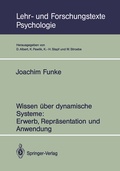 Cover: Wissen &uuml;ber dynamische Systeme: Erwerb, Repr&auml;sentation und Anwendung - Springer