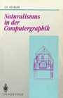 Cover: Naturalismus in der Computergraphik - Springer