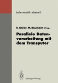 Cover: Parallele Datenverarbeitung mit dem Transputer - Springer