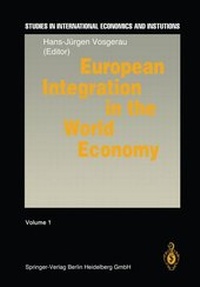 Enlarge image Cover: European Integration in the World Economy - Springer