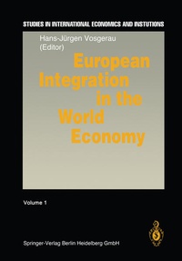 Enlarge image Cover: European Integration in the World Economy - Springer