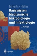 Cover: Basiswissen Medizinische Mikrobiologie und Infektiologie - Springer