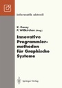 Cover: Innovative Programmiermethoden für Graphische Systeme - Springer