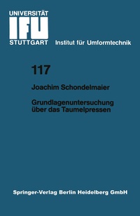 Abbildung von: Grundlagenuntersuchung über das Taumelpressen - Springer