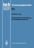 Cover: Wissensbasierte Unterst&uuml;tzung der Verf&uuml;gbarkeitsplanung - Springer