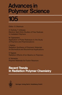 Enlarge image Cover: Recent Trends in Radiation Polymer Chemistry - Springer