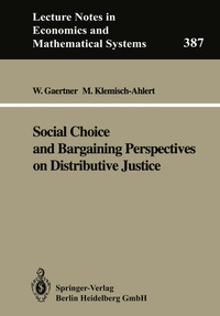 Enlarge image Cover: Social Choice and Bargaining Perspectives on Distributive Justice - Springer
