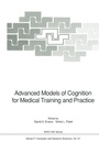 Cover: Advanced Models of Cognition for Medical Training and Practice - Springer
