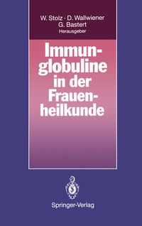 Abbildung von: Immunglobuline in der Frauenheilkunde - Springer
