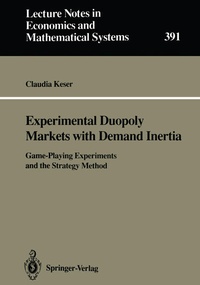 Enlarge image Cover: Experimental Duopoly Markets with Demand Inertia - Springer