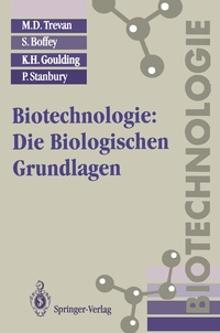 Abbildung von: Biotechnologie: Die Biologischen Grundlagen - Springer