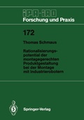 Cover: Rationalisierungspotential der montagegerechten Produktgestaltung bei der Montage mit Industrierobotern - Springer