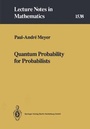 Cover: Quantum Probability for Probabilists - Springer