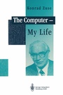 Cover: The Computer - My Life - Springer