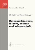Cover: Datenbanksysteme in B&uuml;ro, Technik und Wissenschaft - Springer