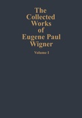 Cover: The Collected Works of Eugene Paul Wigner - Springer