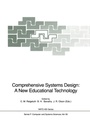 Cover: Comprehensive Systems Design: A New Educational Technology - Springer