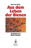 Cover: Aus Dem Leben der Bienen - Springer
