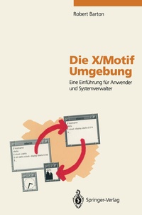 Abbildung von: Die X/Motif Umgebung - Springer