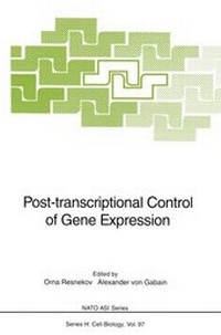 Enlarge image Cover: Post-transcriptional Control of Gene Expression - Springer