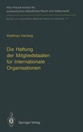 Cover: Die Haftung der Mitgliedstaaten f&uuml;r Internationale Organisationen - Springer