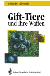 Abbildung von: Gift-Tiere und ihre Waffen - Springer