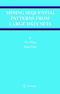 Enlarge image Cover: Mining Sequential Patterns from Large Data Sets - Springer