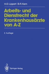 Abbildung von: Arbeits- und Dienstrecht der Krankenhausärzte von A-Z - Springer