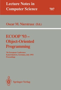 Enlarge image Cover: ECOOP '93 - Object-Oriented Programming - Springer