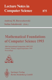 Enlarge image Cover: Mathematical Foundations of Computer Science 1993 - Springer