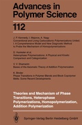Cover: Theories and Mechanism of Phase Transitions, Heterophase Polymerizations, Homopolymerization, Addition Polymerization - Springer