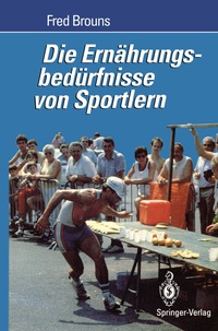 Abbildung von: Die Ernährungsbedürfnisse von Sportlern - Springer