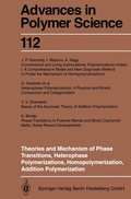 Cover: Theories and Mechanism of Phase Transitions, Heterophase Polymerizations, Homopolymerization, Addition Polymerization - Springer