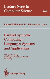 Enlarge image Cover: Parallel Symbolic Computing: Languages, Systems, and Applications - Springer