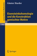 Cover: Eisensteinkohomologie und die Konstruktion gemischter Motive - Springer