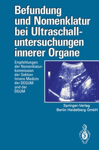 Abbildung von: Befundung und Nomenklatur bei Ultraschalluntersuchungen innerer Organe - Springer