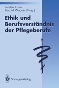 Cover: Ethik und Berufsverst&auml;ndnis der Pflegeberufe - Springer