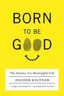 Cover: Born to Be Good - WW Norton & Co