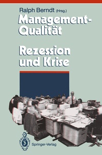 Abbildung von: Management-Qualität contra Rezession und Krise - Springer