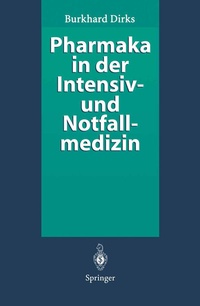 Abbildung von: Pharmaka in der Intensiv- und Notfallmedizin - Springer