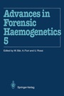 Cover: Advances in Forensic Haemogenetics - Springer
