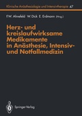 Cover: Herz- und kreislaufwirksame Medikamente in An&auml;sthesie, Intensiv- und Notfallmedizin - Springer