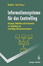 Cover: Informations-systeme für das Controlling - Springer