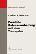 Cover: Parallele Datenverarbeitung mit dem Transputer - Springer