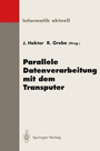 Cover: Parallele Datenverarbeitung mit dem Transputer - Springer