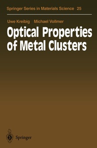 Enlarge image Cover: Optical Properties of Metal Clusters - Springer
