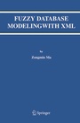 Cover: Fuzzy Database Modeling with XML - Springer