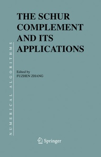 Enlarge image Cover: The Schur Complement and Its Applications - Springer
