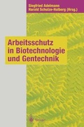 Cover: Arbeitsschutz in Biotechnologie und Gentechnik - Springer